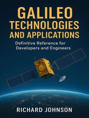 cover image of Galileo Technologies and Applications